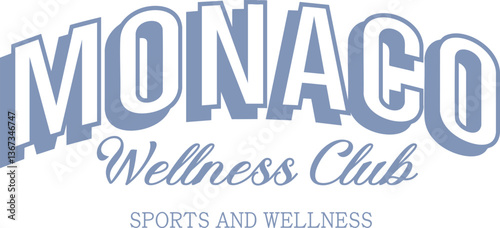 monaco wellness club script slogan trending fashion Health Club Wellness Club Athletics  Retro Varsity College The Hamptons Malibu California Sun USA Trending Script Slogan Graphic Tee t-shirt artwork
