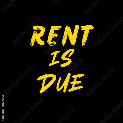 Vector text illustration for Rent Is Due.