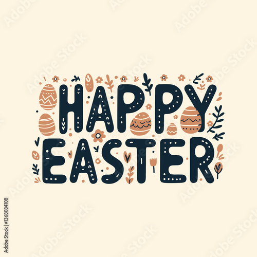 A playful and decorative "Happy Easter" text illustration, surrounded by floral patterns, Easter eggs, and nature-inspired elements. 