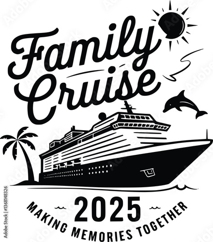 Family Cruise 2025