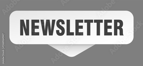 newsletter sticker. newsletter sign isolated on gray background