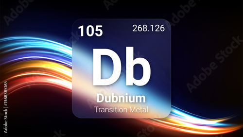 Dubnium (Db) (105) Transition Metal, Glass Morphism Element Futuristic Neon Light Glow Background Periodic Table, Chemical Symbol, Name, Atomic Mass, Atomic Number, Vector Illustration