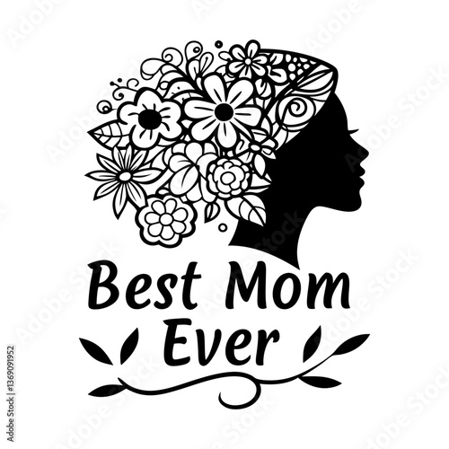 Best mom ever, mama tshirt, mom typography, mother's day typography