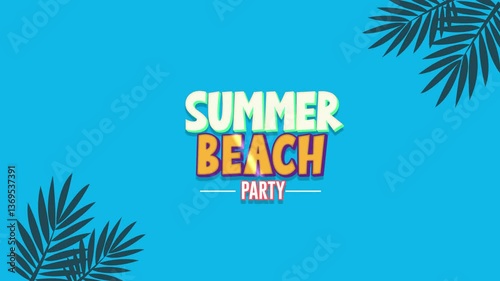 In summertime, enjoy the beach party vacation in summer text animation.