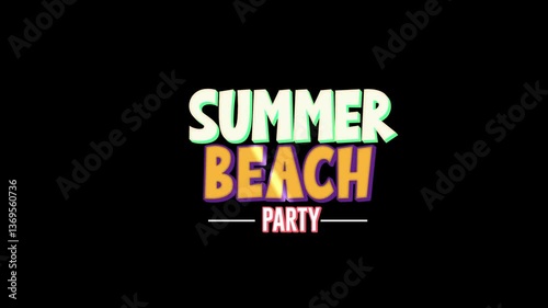 Enjoy the beach party vacation in summer, the backdrop of black in text animation, summertime.