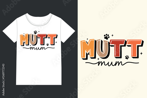 Mutt mum retro dog eps,retro dog, retro dog mom,
Retro Mothers Day Dog,
retro Dog Quotes, Dog Mom