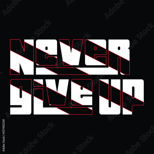 Never Give Up Inspirational Image