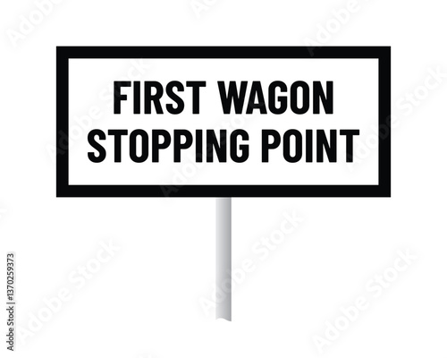 First Wagon Stopping Point Signal Sign, Permanent Railway Signaling Signs, and Railway Track Safety Signs - High Quality Vector Stock Image