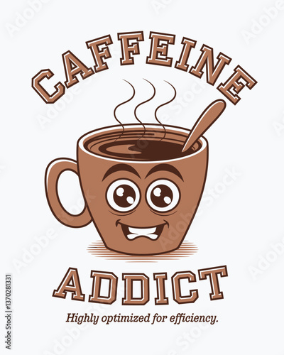 Whimsical 'Caffeine Addict' Illustration: A Cartoon Coffee Cup Character with Steaming Aroma, Perfect for Expressing a Love for Coffee and Morning Energy Boosts.