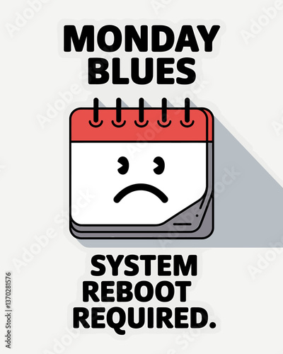 Mondays Sadness: Depicting the Struggle with Work Through an Image of a Calendar with Sad Expression and the Need to Restart, Emblematic of Weekly Grind and Overcoming Fatigue.