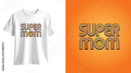 Super Mom T-Shirt Design