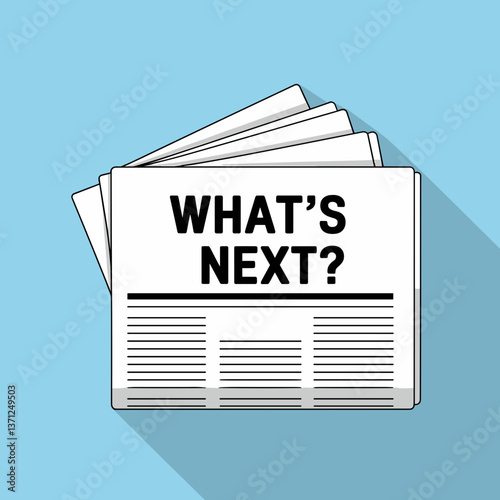 Newspaper Front Page with “What’s Next?” Headline