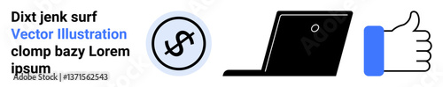 Laptop, dollar sign in blue circle, thumbs-up hand gesture Ideal for business, success, finance, digital tools, support, economy growth, simple landing page