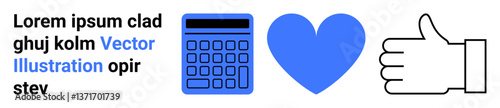 Blue calculator, heart, and thumbs-up elements alongside text. Ideal for business, finance, motivation, positivity, approval, relationships and a simple landing page