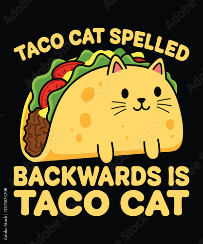Taco Cat T-Shirt Spelled Backwards
