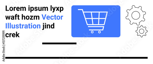Shopping cart icon inside blue rectangle, accompanied by two gear icons and placeholder text. Ideal for e-commerce, technology, retail, automation, online business, web design, simple landing page