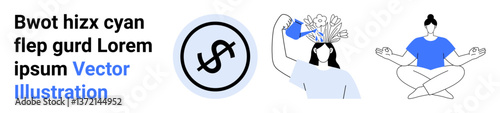 Dollar sign in a circle, person nurturing ideas as blooming flowers, and another meditating cross-legged. Ideal for mindfulness, financial literacy, well-being, self-improvement, mental health
