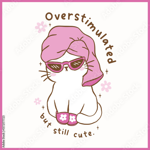 Cute Girly Self Care Cat Towel on Head Cartoon Doodle Hand Drawn with Positive Humorous Quote