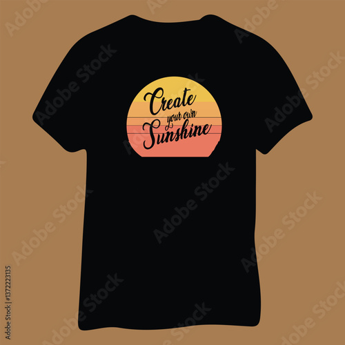 Inspirational typography T shirt design- Create your own  Sunshine T-Shirt design
