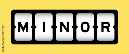 Black color in word minor on slot banner with yellow color background