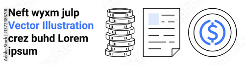Stack of coins, single document, and circular dollar icon highlight themes of money, accounting, commerce, finance, banking, income business growth. Ideal for financial apps presentations simple