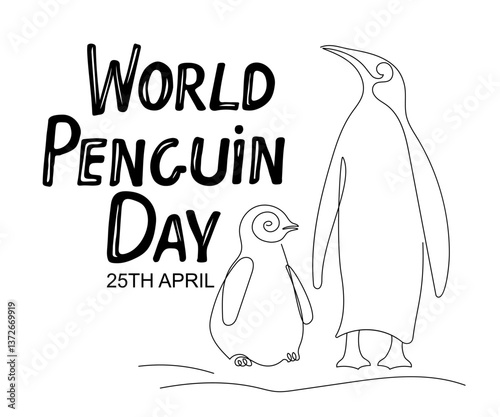 World Penguin Day, 25 th april. Hand Drawn Vector Adult penguin with Baby Penguin line drawing. Black and White background. Poster dedicated to World Penguin Day.Seasonal Design element. 