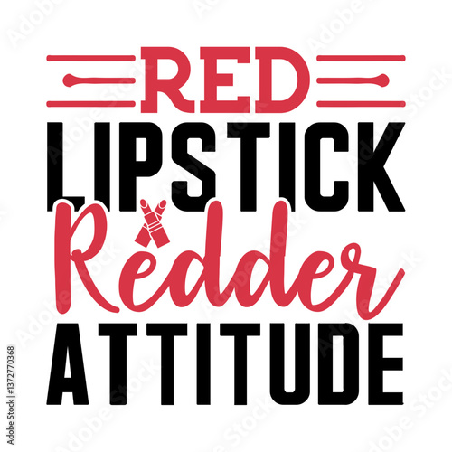 Red lipstick redder attitude SVG Design
