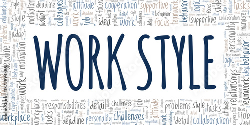 Work Style word cloud conceptual design isolated on white background.