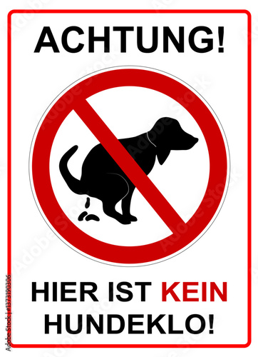 Schild Achtung Kein Hundeklo
Vektor Illustration isoliert auf weißem Hintergrund
