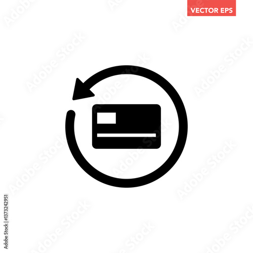Black single renew credit card icon, simple card transaction flat design infographic pictogram vector for app logo ads web button ui ux interface elements isolated on white background