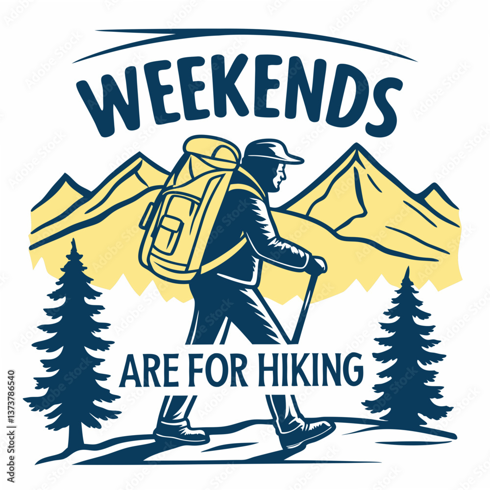 Obraz premium Weekends Are For Hiking: A Retro Vintage Mountain Illustration