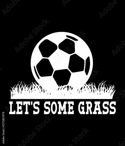 Let's some grass - Custom Printable Design Cut File for Cricut and Silhouette – Instant Download for DIY Projects