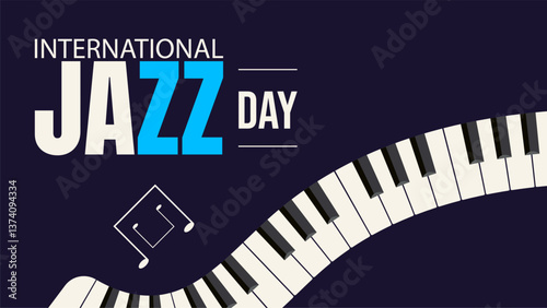 Celebrating International Jazz Day, The Rhythm of the World