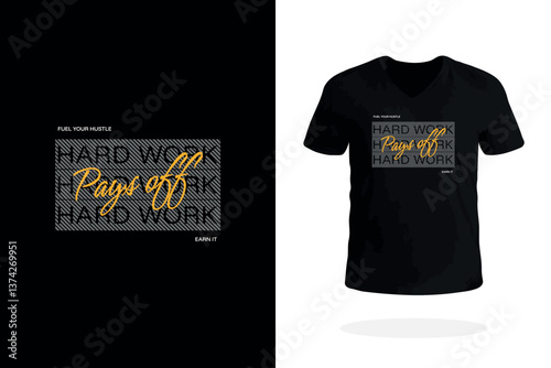 Hard Work Pays Off Entrepreneur Tee