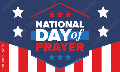 National Day of Prayer in United States. First Thursday of May. Annual day when Americans turn to God in prayer and meditation. Poster, card, banner and background. Vector illustration