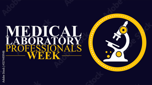Celebrating Medical Laboratory Professionals Week