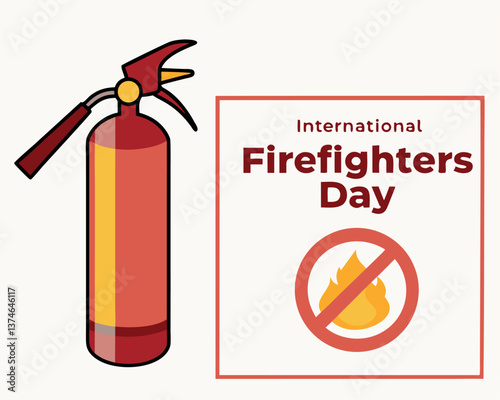 Commemorating International Firefighters Day with a fire extinguisher and no fire symbol.