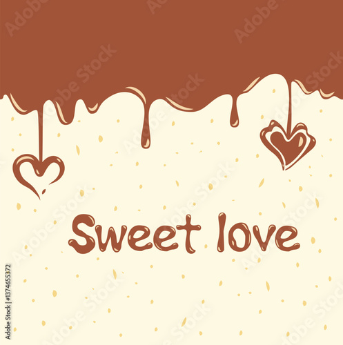 Vector illustration with a background in the form of cheesecake with chocolate drips, chocolate hearts, and the inscription "sweet love".