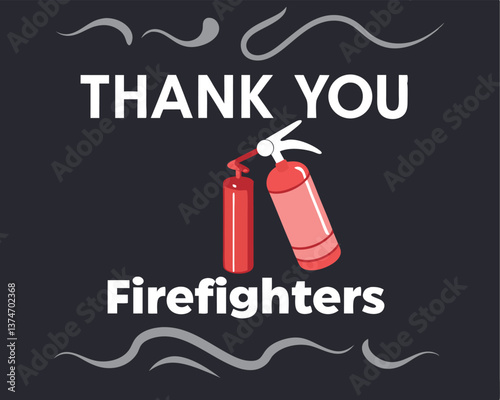 Expressing gratitude to firefighters with a thank you message and symbolic extinguisher wings.