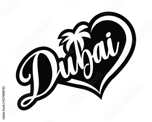 A black and white graphic design features "Dubai" in bold cursive inside a heart shape. A palm tree is placed within the heart, creating a simple, clean, and stylish tribute to the city.
