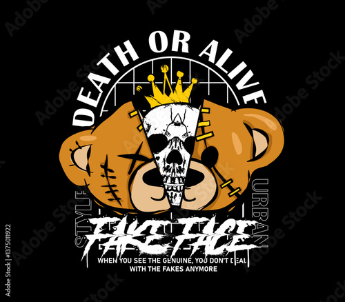 fake face spray painted slogan with a half bear doll and skull illustration design