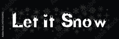 Let it snow calligraphy design with swirling snowflakes creating a frosty winter atmosphere
