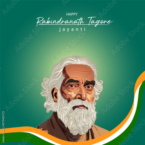 Rabindranath Tagore Jayanti vector design with detailed face sketch and Indian flag color waves, suitable for tribute graphics, history events, and national day posters