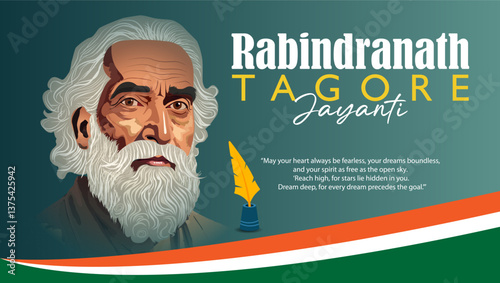 Tagore Jayanti Vector Illustration – Celebrating Rabindranath Tagore with Quote, Pen Symbol, and Tricolor Wave – Indian Literary Icon Poster for Education and History Themes.