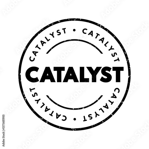 Catalyst - substance that increases the rate of a chemical reaction without itself undergoing any permanent chemical change, text concept stamp