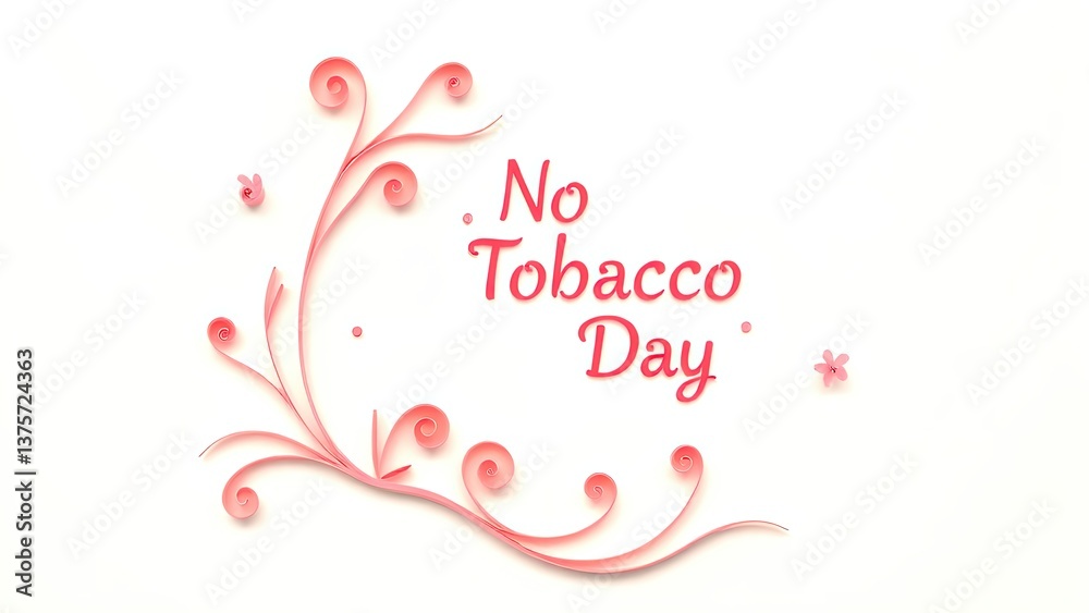 No Tobacco Day No Tobacco Day
