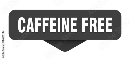 caffeine free sticker. caffeine free sign on transparent background