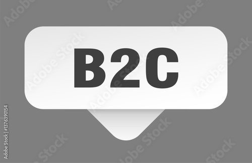 b2c sticker. b2c sign isolated on gray background