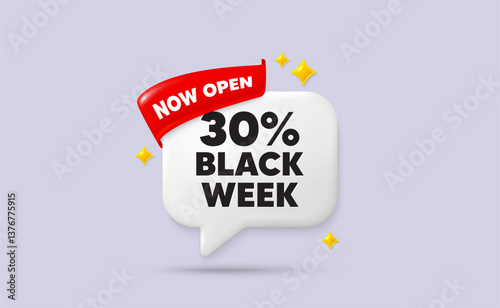 Black week chat speech bubble. Now open flag ribbon. Black week 30 percent sale. Special discount sign. Black friday offer symbol. 3d sparkle stars speech bubble. Vector