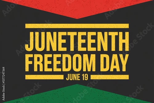 Juneteenth Freedom Day banner with bold text and vibrant colors symbolizing celebration and unity.